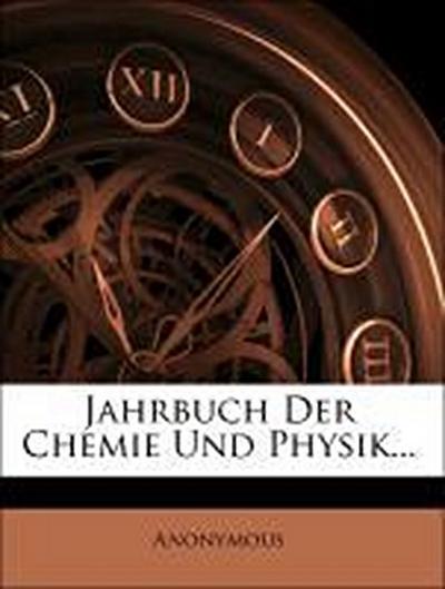 Anonymous: Journal fuer Chemie und Physik, XXXIII. Band
