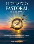 Liderazgo Pastoral en el Siglo XXI