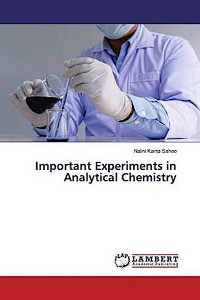 Important Experiments in Analytical Chemistry