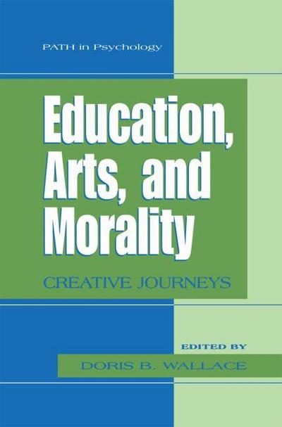 Education, Arts, and Morality