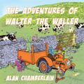 The Adventures of Walter the Waller