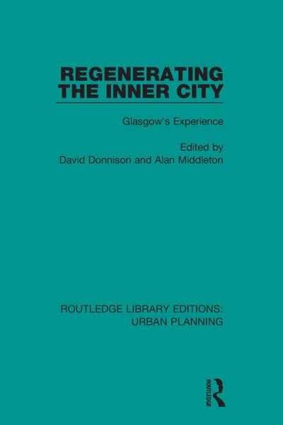Regenerating the Inner City