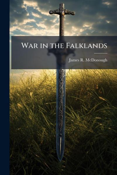 War in the Falklands