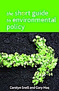 The Short Guide to Environmental Policy