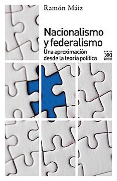 Nacionalismo y Federalismo