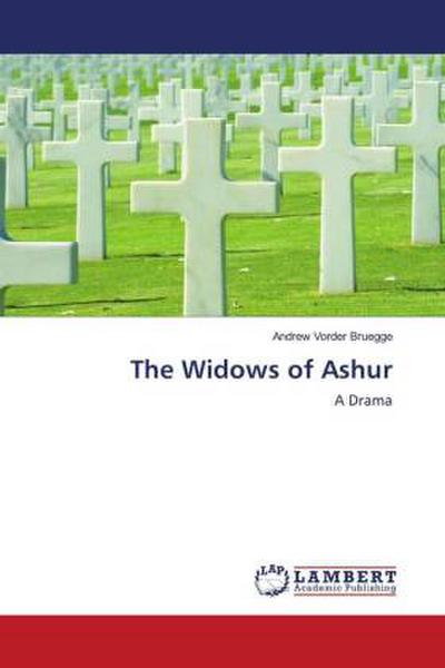 The Widows of Ashur