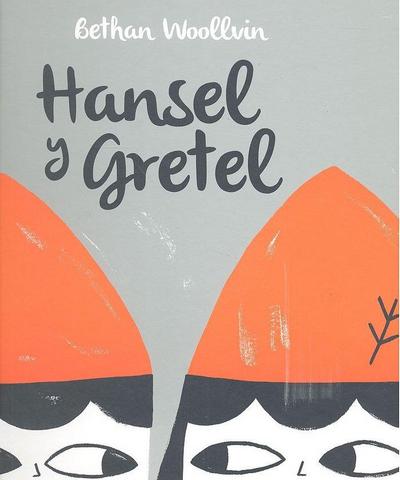 HANSEL Y GRETEL