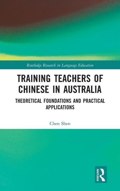 Training Teachers of Chinese in Australia