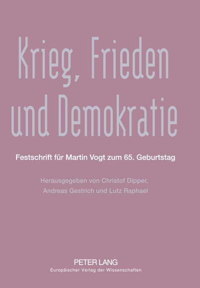 Krieg, Frieden und Demokratie