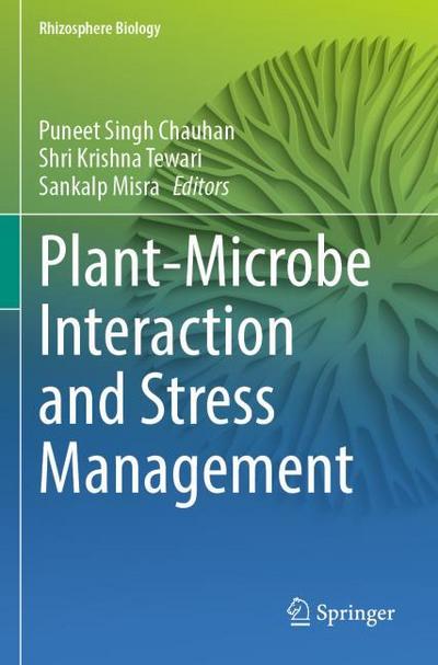 Plant-Microbe Interaction and Stress Management