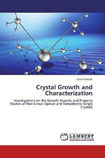 Crystal Growth and Characterization