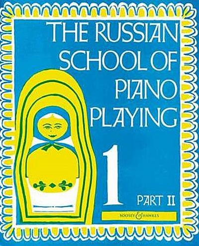 The Russian School of Piano Playing