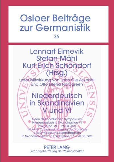 Niederdeutsch in Skandinavien V und VI