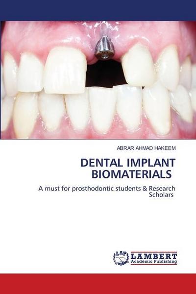 DENTAL IMPLANT BIOMATERIALS