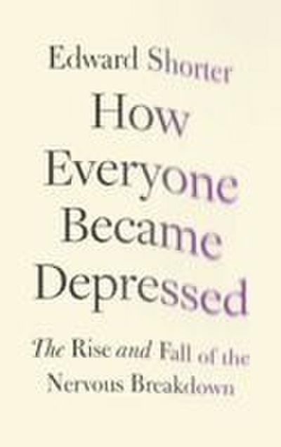 HOW EVERYONE BECAME DEPRESSED C