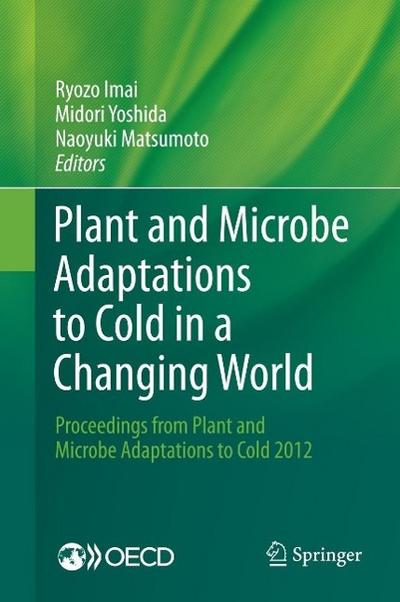 Plant and Microbe Adaptations to Cold in a Changing World