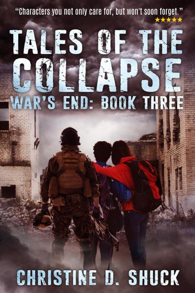 Tales of the Collapse (War’s End, #3)