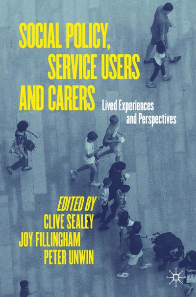 Social Policy, Service Users and Carers