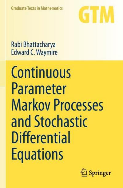 Continuous Parameter Markov Processes and Stochastic Differential Equations