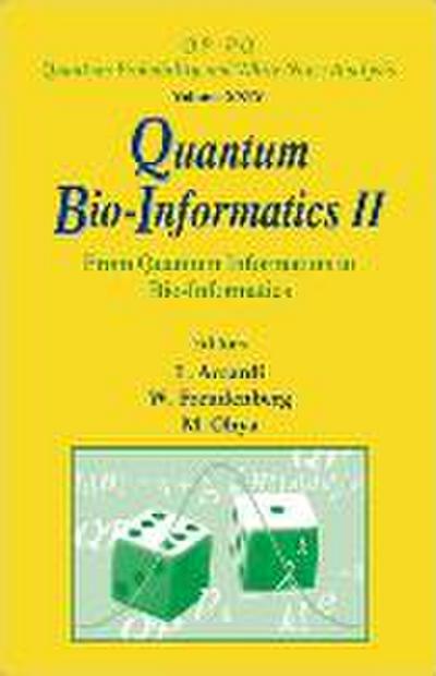 Quantum Bio-Informatics II: From Quantum Information to Bio-Informatics