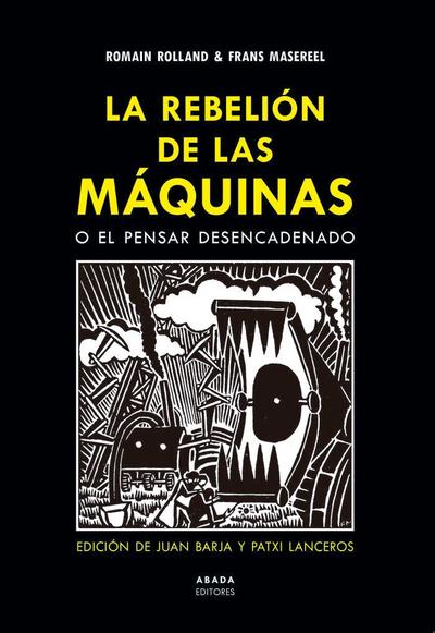 La rebelión de las máquinas o El pensar desencadenado