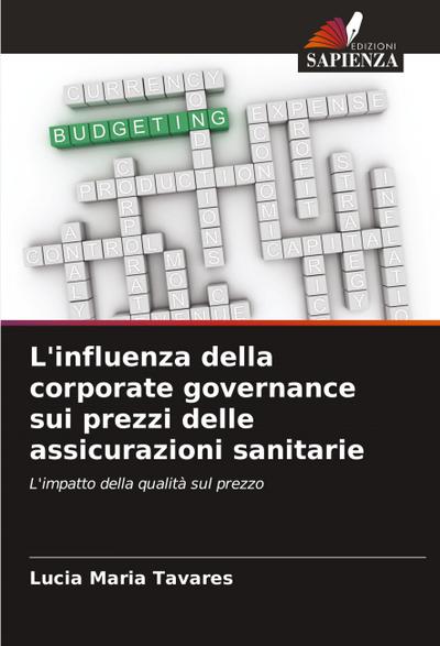 L’influenza della corporate governance sui prezzi delle assicurazioni sanitarie