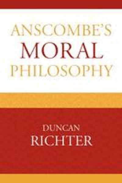 Anscombe’s Moral Philosophy