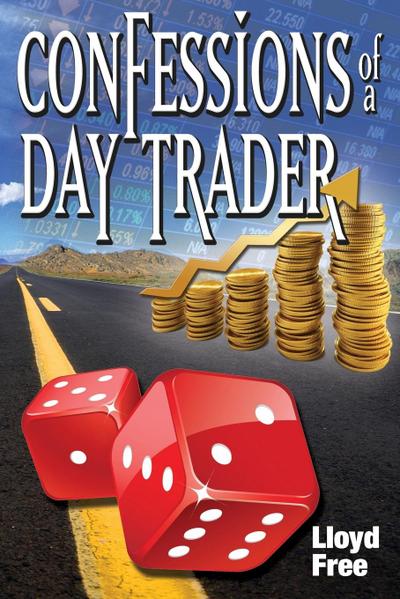Confessions of a Day Trader