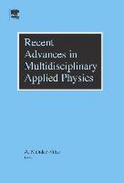 Recent Advances in Multidisciplinary Applied Physics