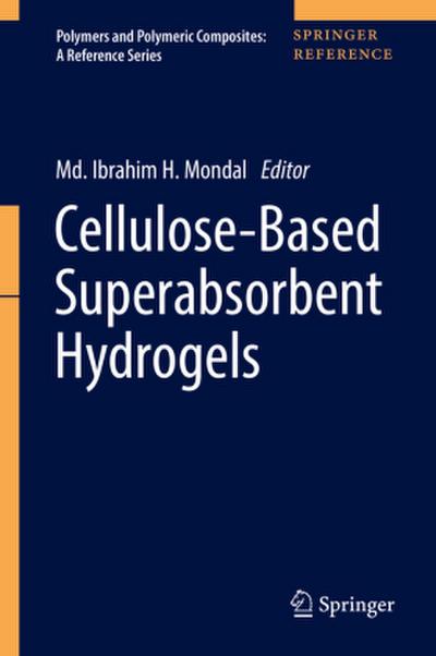 Cellulose-Based Superabsorbent Hydrogels, 2 Teile