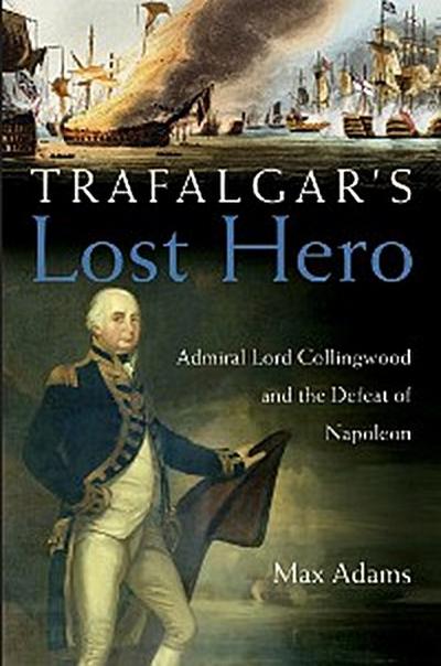 Trafalgar’s Lost Hero