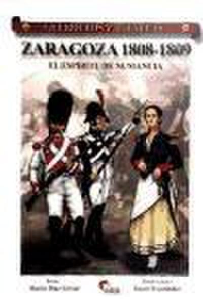 Zaragoza 1808-1809 : el espíritu de Numancia