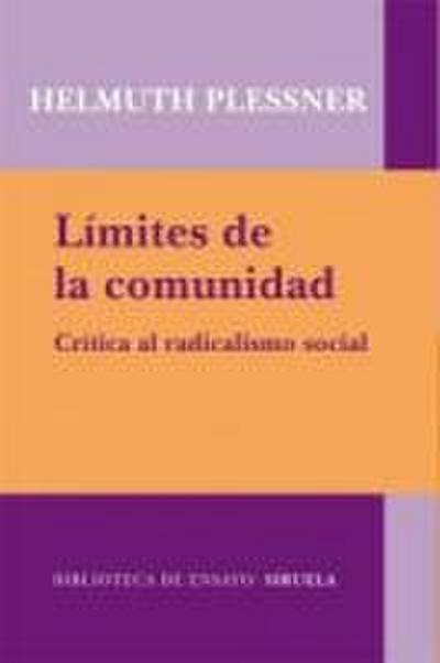 Límites de la comunidad : crítica al radicalismo social
