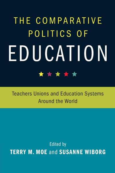 The Comparative Politics of Education