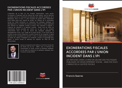 EXONERATIONS FISCALES ACCORDEES PAR L’UNION INCIDENT DANS L’IPI
