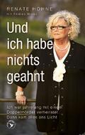 Und ich habe nichts geahnt