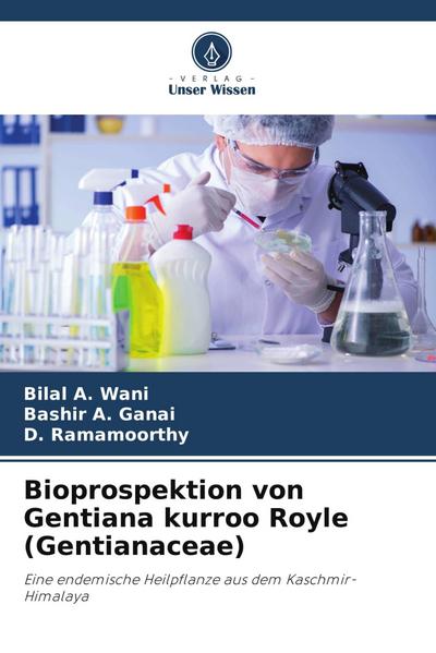 Bioprospektion von Gentiana kurroo Royle (Gentianaceae)