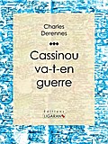 Cassinou va-t-en guerre