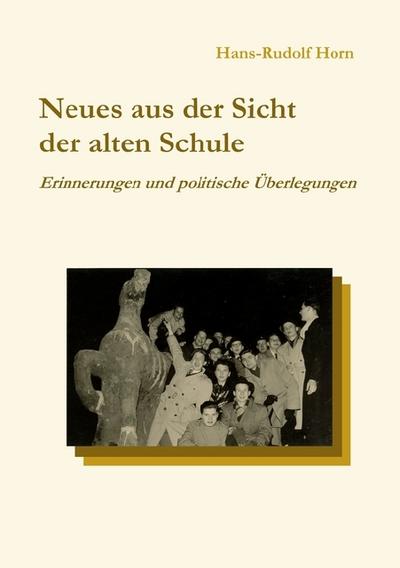 Neues aus der Sicht der alten Schule