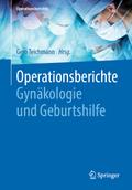 Operationsberichte Gynäkologie und Geburtshilfe von Gero Teichmann | Taschenbuch