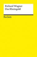 Der Ring des Nibelungen. Vorabend: Das Rheingold