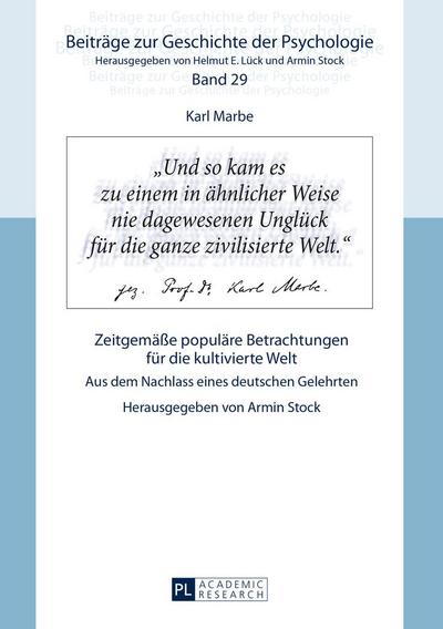 Karl Marbe: Zeitgemäße populäre Betrachtungen für die kultivierte Welt