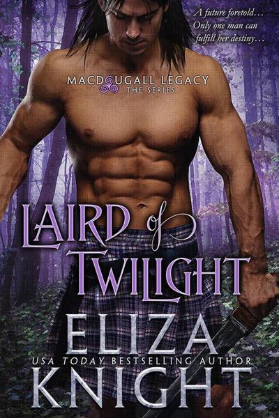 Laird of Twilight (MacDougall Legacy, #2)