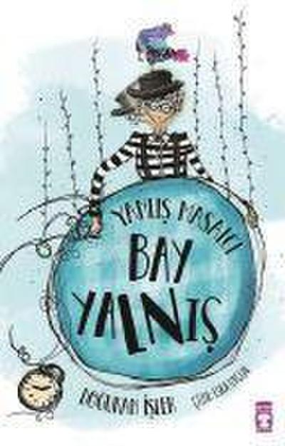 Yanlis Masalci Bay Yalnis