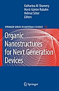 Organic Nanostructures for Next Generation Devices