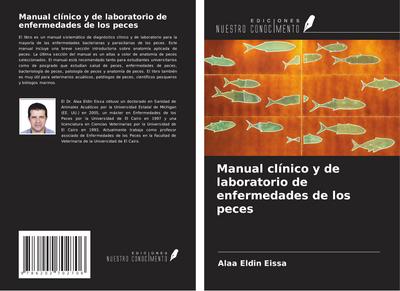 Manual clínico y de laboratorio de enfermedades de los peces