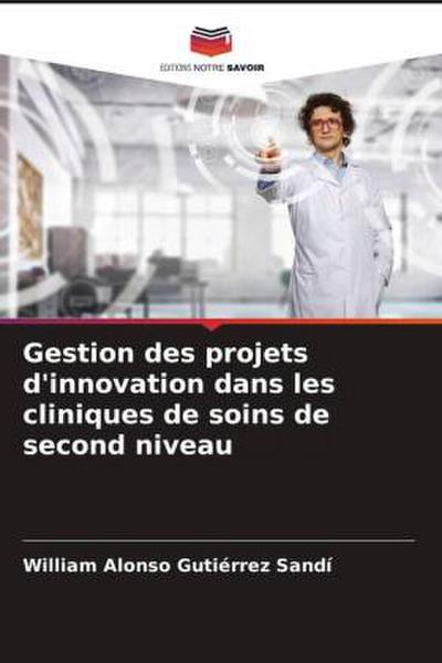 Gestion des projets d’innovation dans les cliniques de soins de second niveau