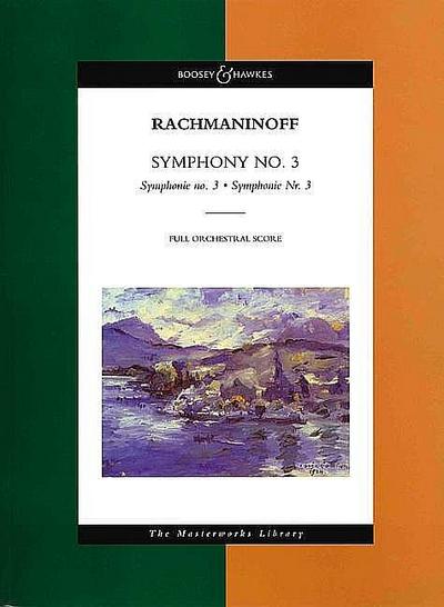 Symphony No. 3 - Sergei Rachmaninoff