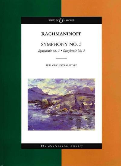 Symphony No. 3 - Sergei Rachmaninoff