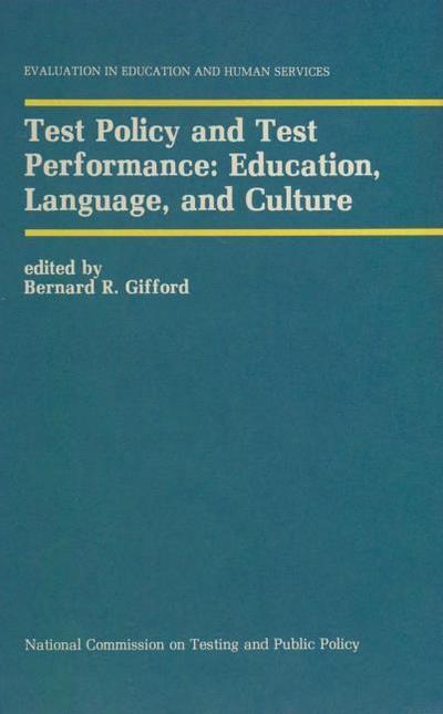 Test Policy and Test Performance: Education, Language, and Culture
